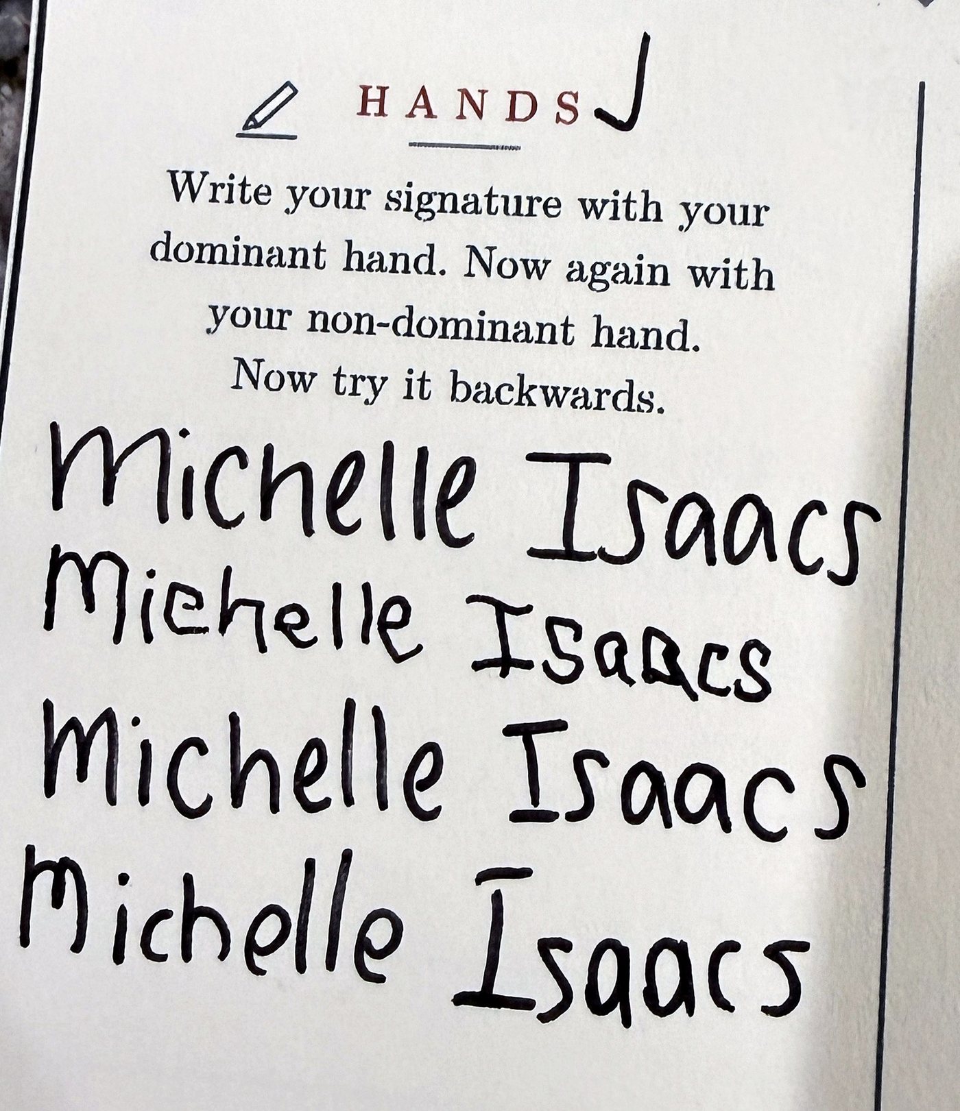 An activity filled in by hand: a signature written with the dominant hand, then the non-dominant hand, then backwards.